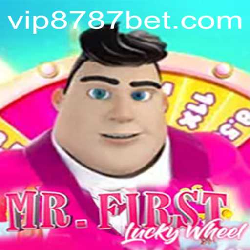 MrFirstLuckyWheel: A Spin of Fortune with 8787bet